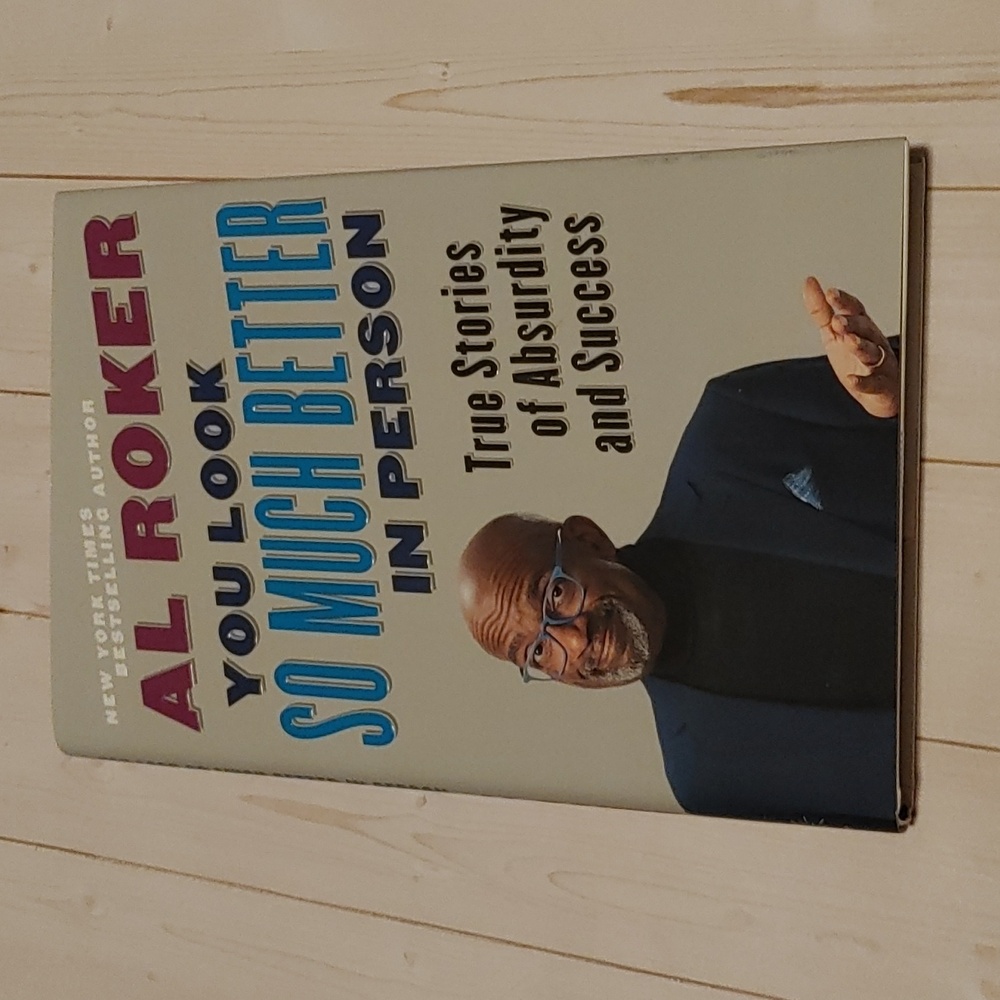 3/$13 You Look So Much Better In Person By Al Roker Adult Non Fiction Book